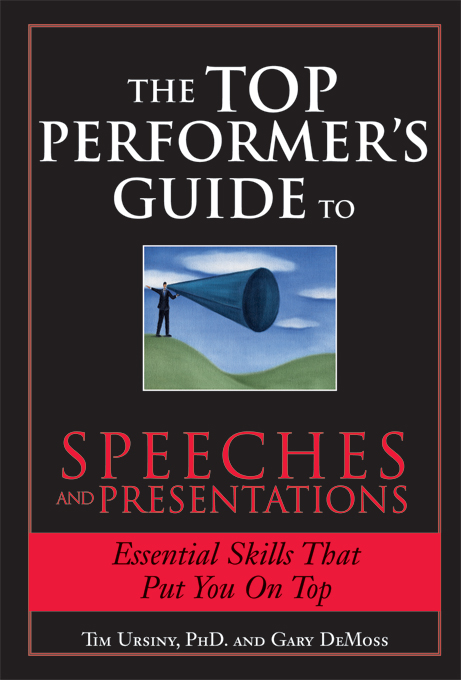 Title details for The Top Performer's Guide to Speeches and Presentations by Tim Ursiny Ph.D. - Available
